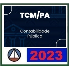 TCM PA - Isolada - Contabilidade Pública (CERS 2023)